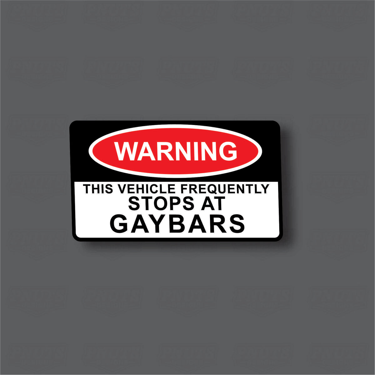 Warning This Vehicle Frequently Stops At Gaybars